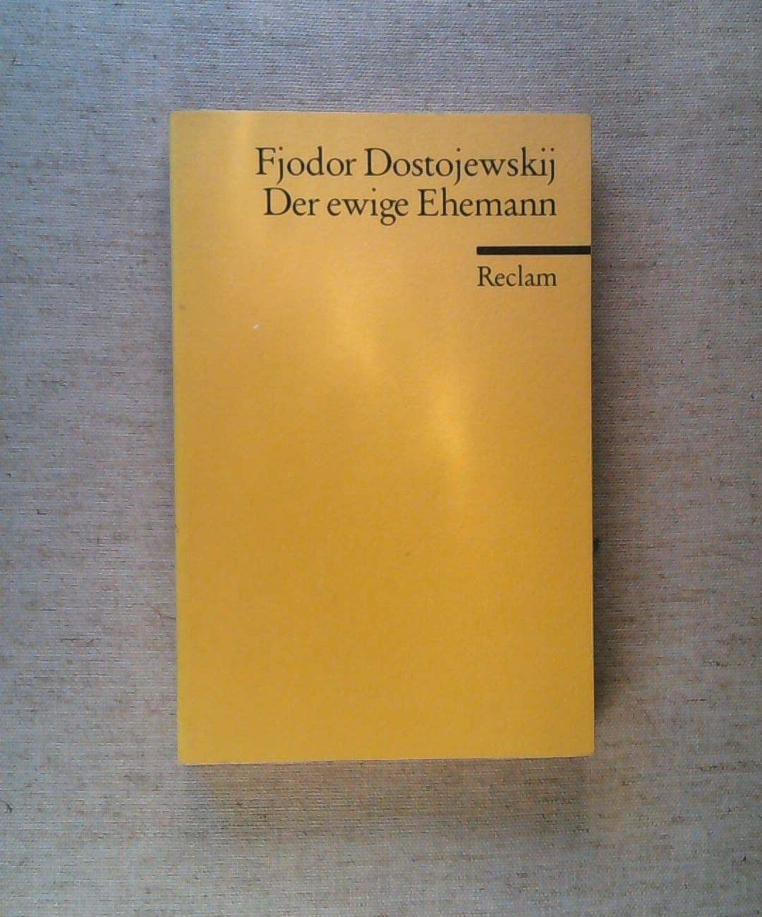 Der ewige Ehemann Classics