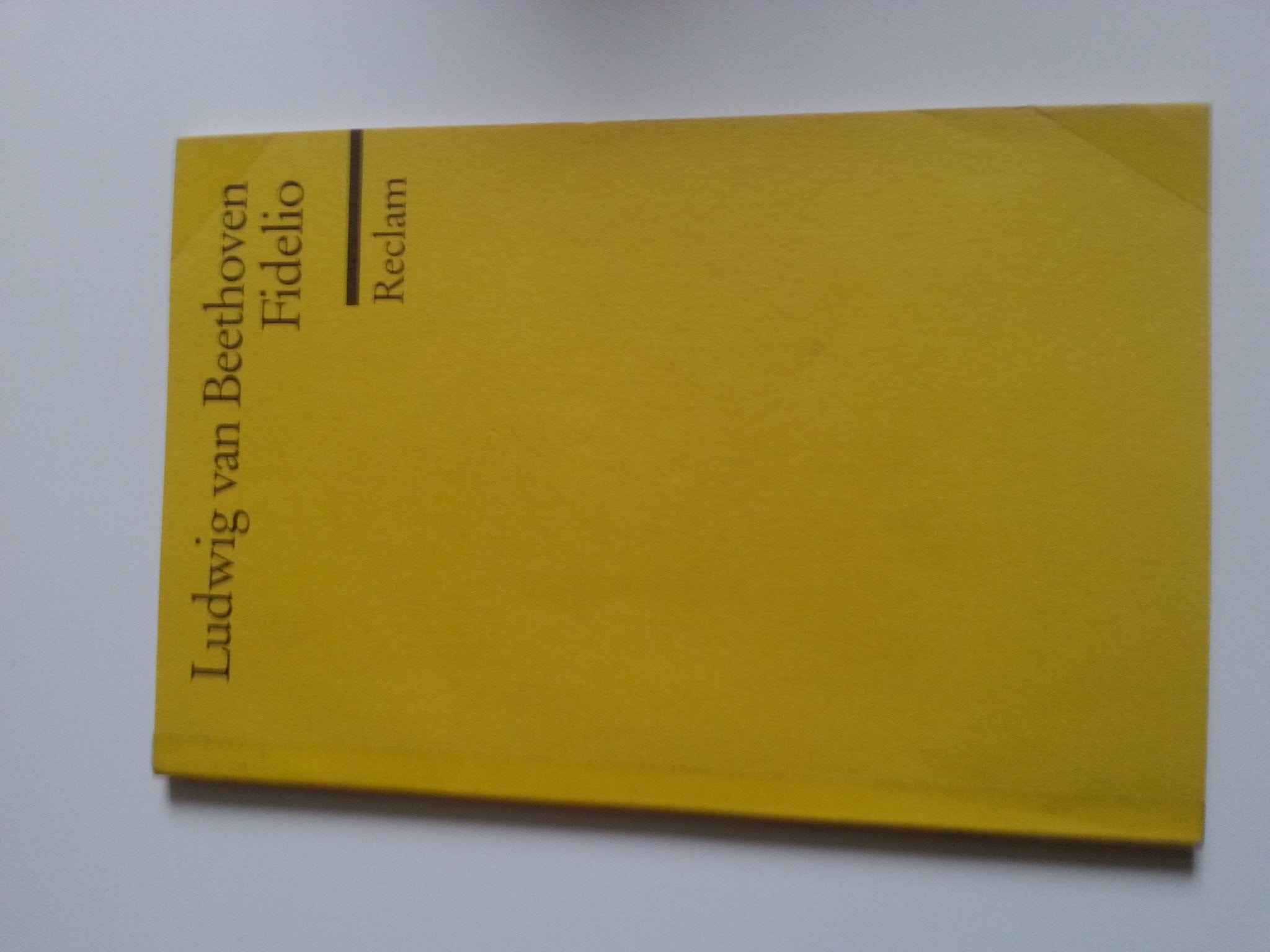 Fidelio: Oper in 2 Aufzügen. Neu hrsg. v. Wilhelm Zentner (Reclams Universal-Bibliothek) Arts & Music