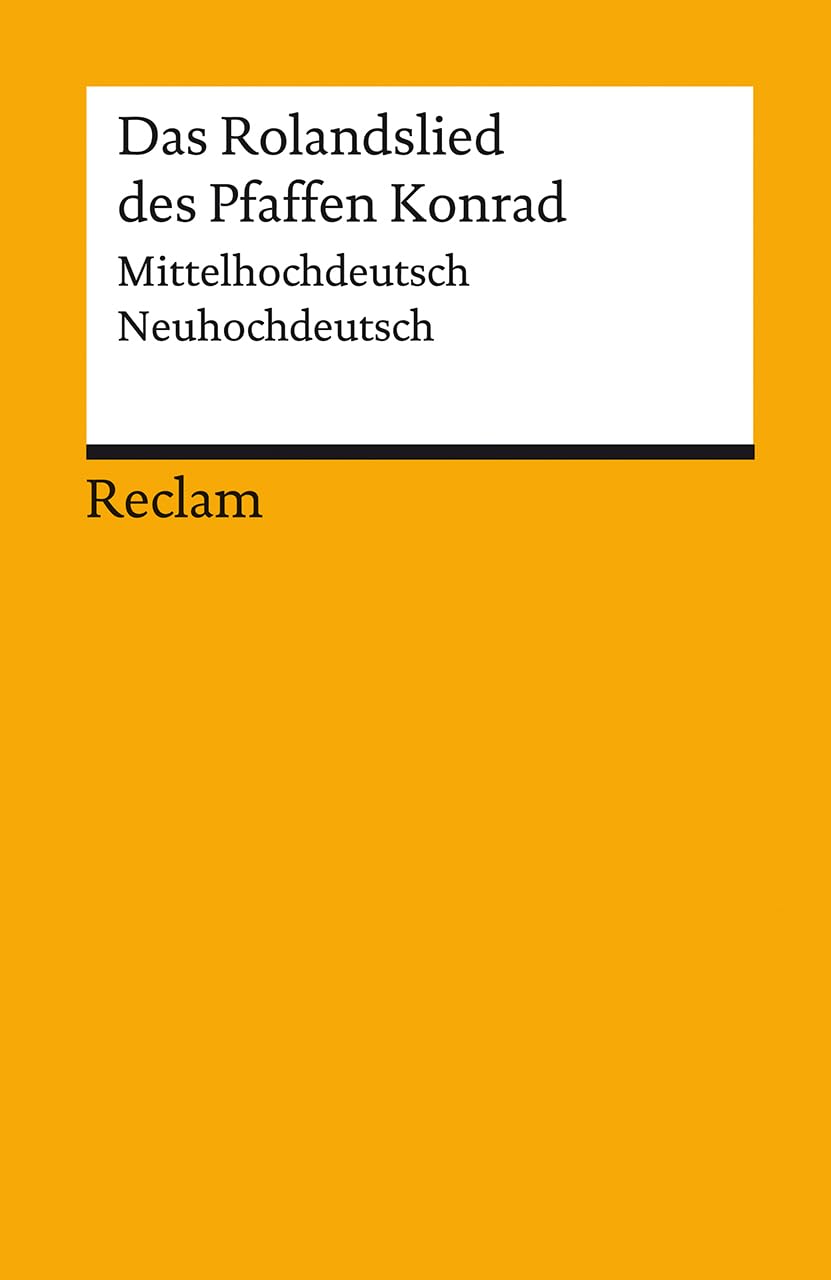 Das Rolandslied des Pfaffen Konrad Classics