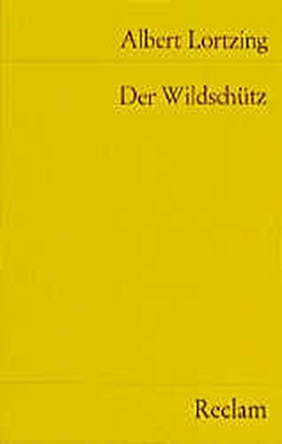 Der Wildschütz (Reclams Universal-Bibliothek) Arts & Music