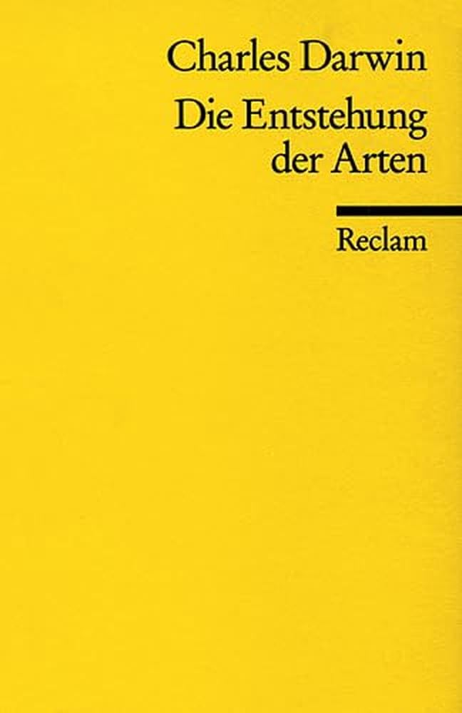 Die Entstehung der Arten durch natürliche Zuchtwahl Philosophy
