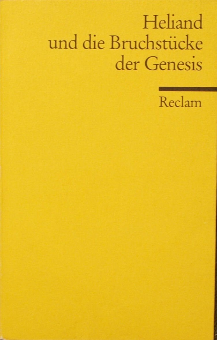 Heliand und die Bruchstücke der Genesis (Reclams Universal-Bibliothek) Fiction
