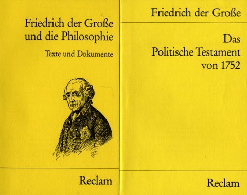 Friedrich der Grosse und die Philosophie: Texte und Dokumente (Reclams Universal-Bibliothek) Philosophy