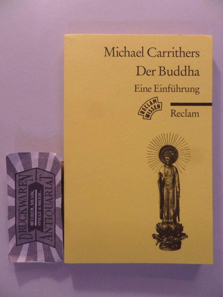 Der Buddha: Eine Einführung. (Reclam Wissen) Religion & Esotericism
