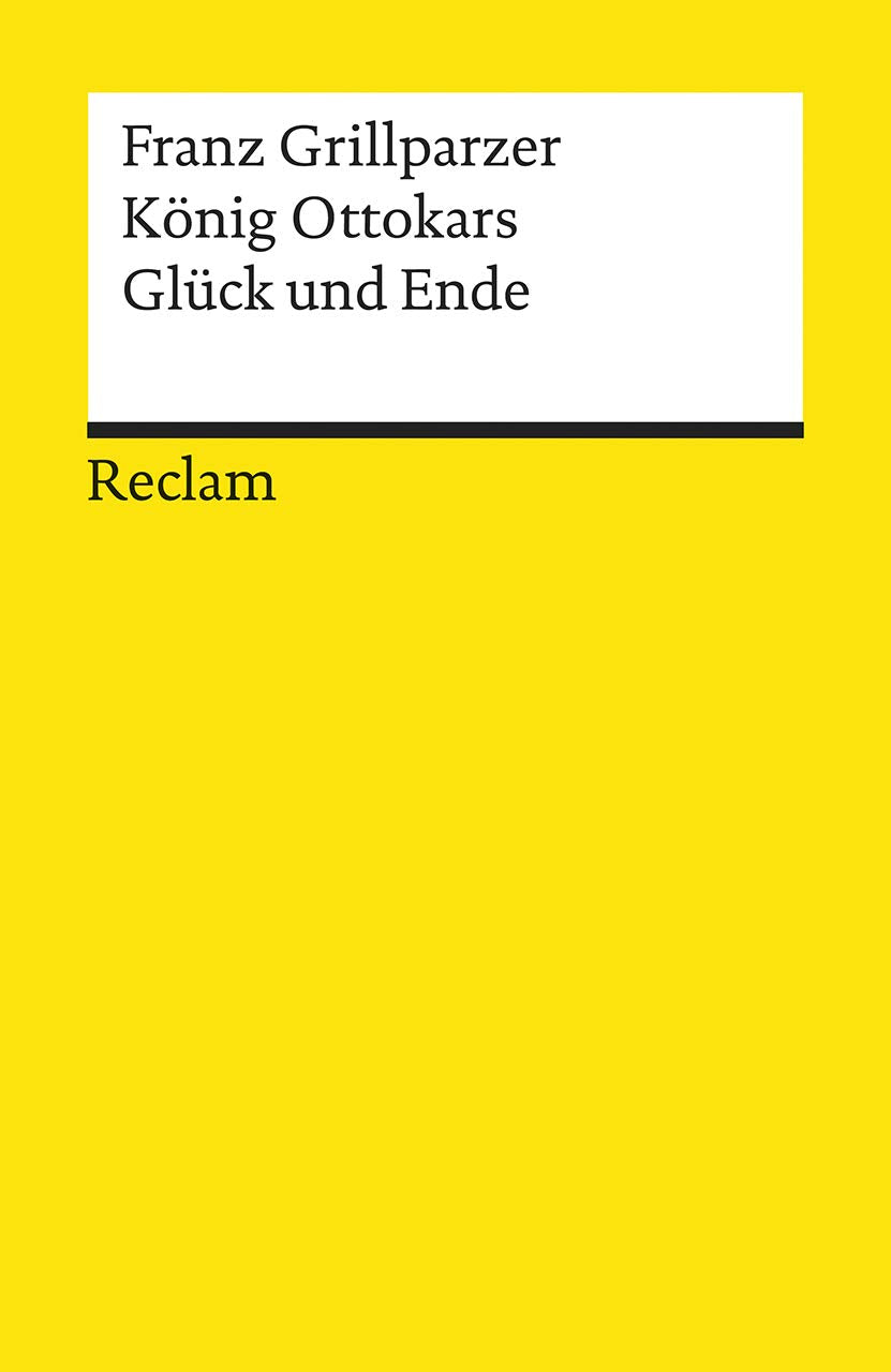 König Ottokars Glück und Ende Drama