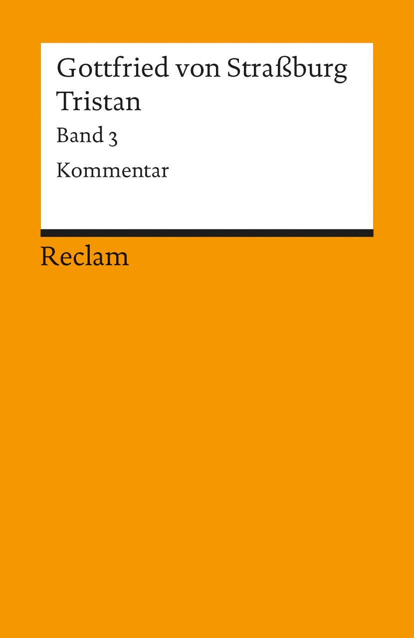 Tristan. Kommentar, Nachwort, Register Classics