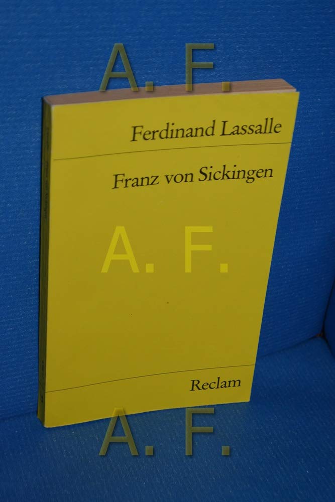 Franz von Sickingen. Eine historische Tragödie. Politics & History