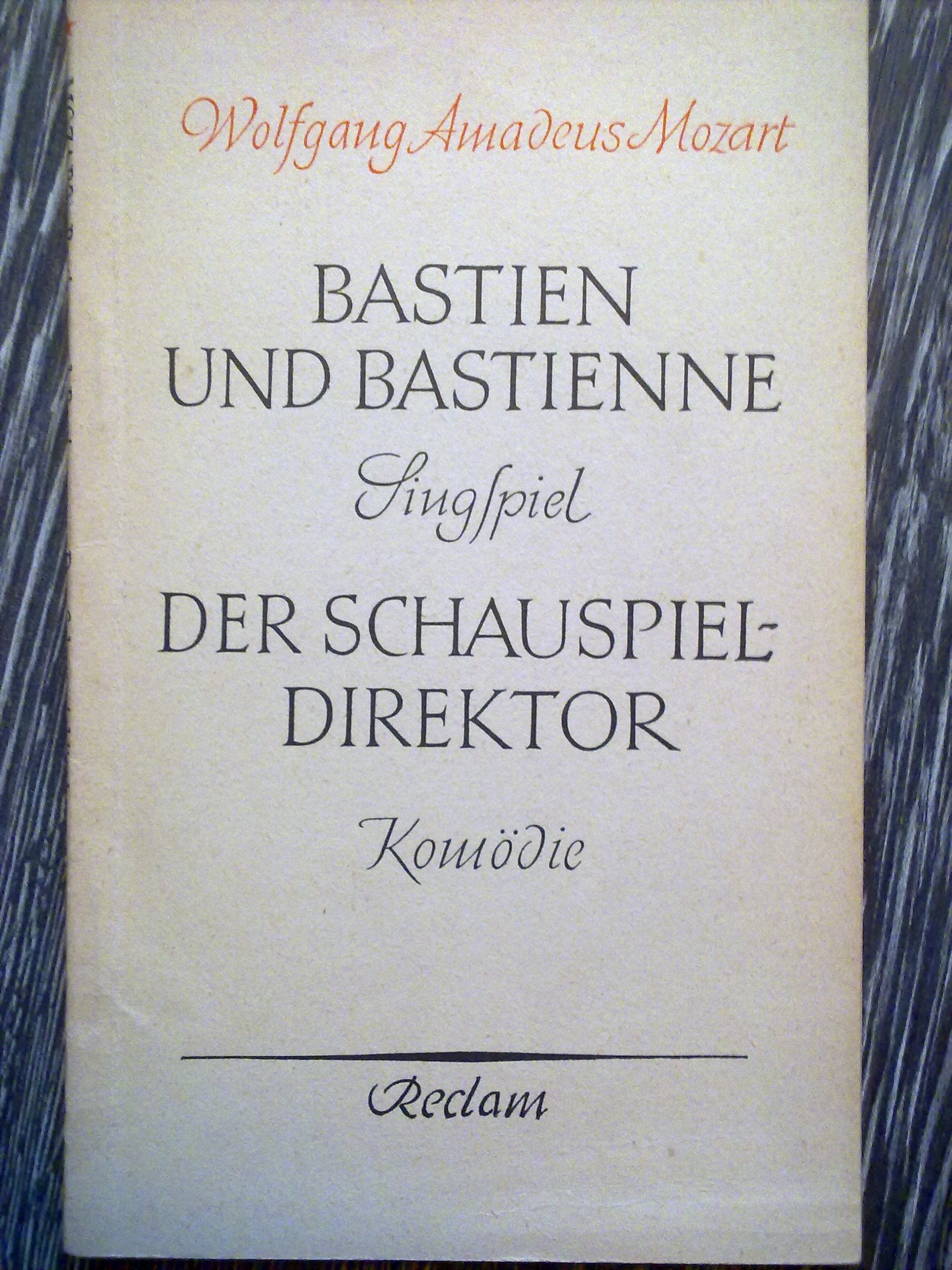 Bastien und Bastienne. Der Schauspieldirektor (Reclams Universal-Bibliothek) Sheet Music