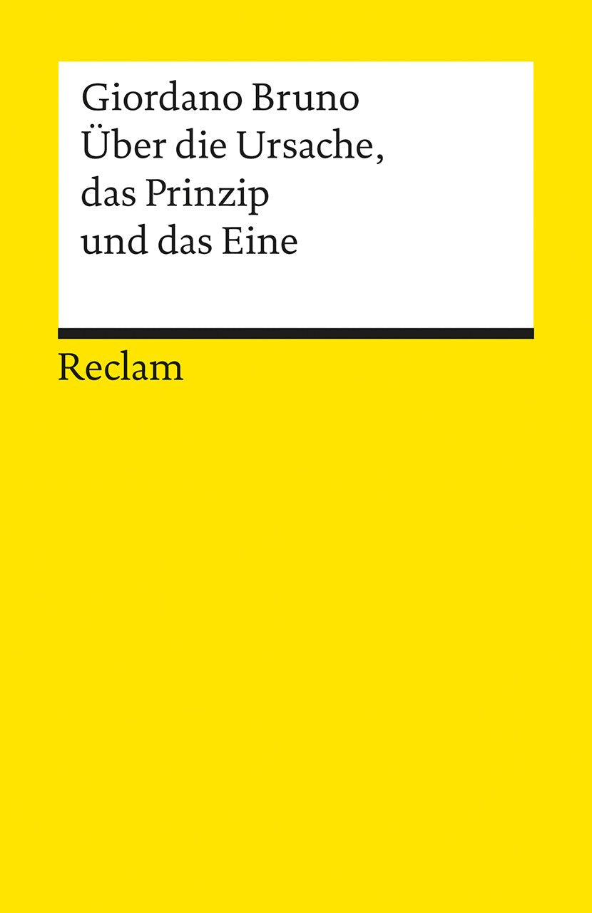Über die Ursache, das Prinzip und das Eine Philosophy