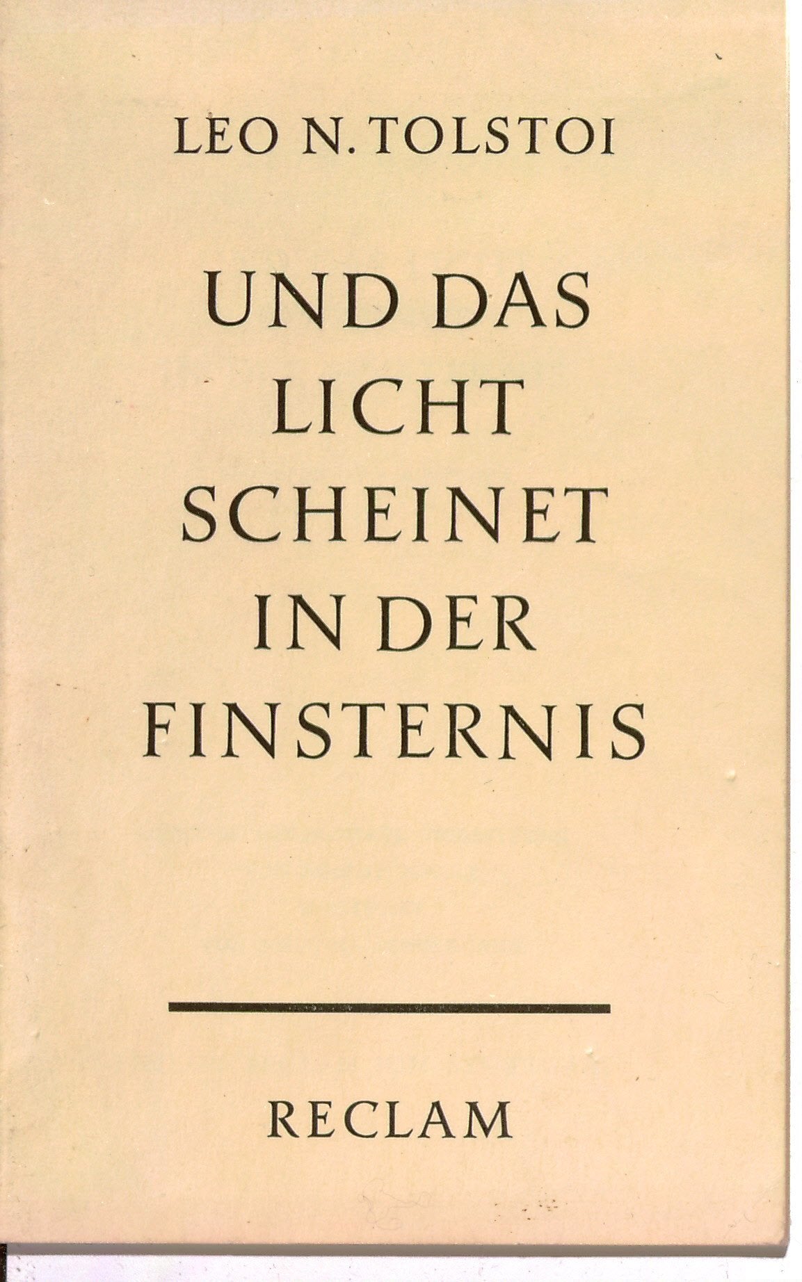 Und das Licht scheinet in der Finsternis (Reclams Universal-Bibliothek) Books