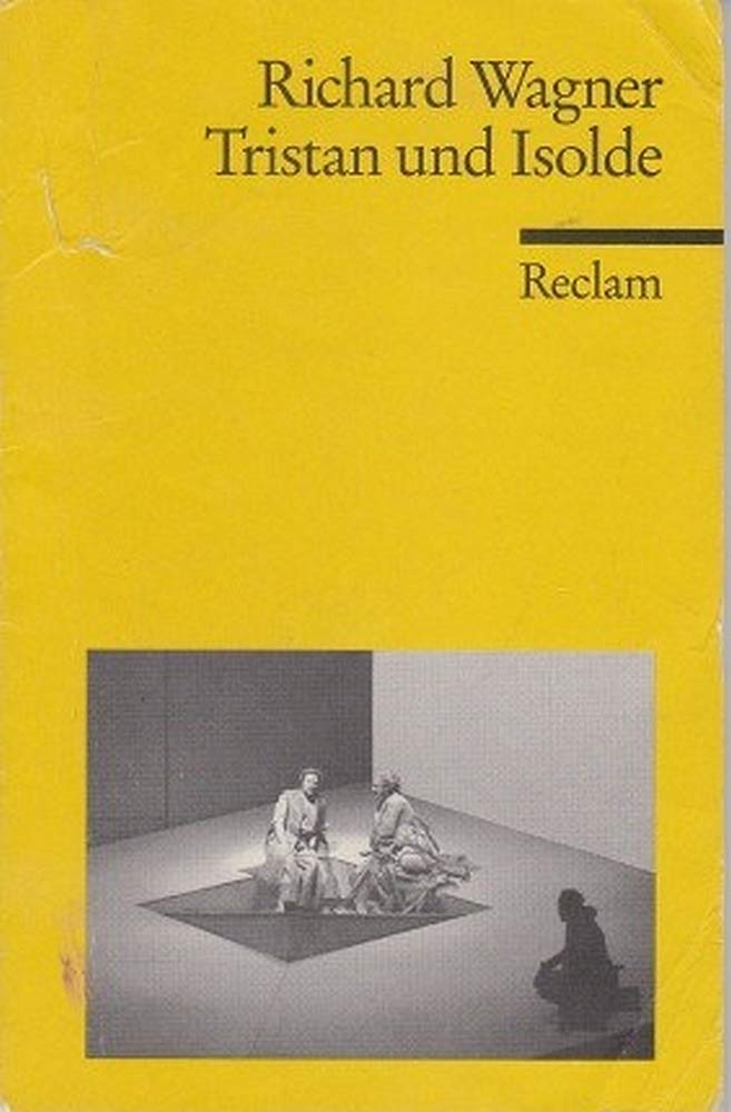 Tristan und Isolde (Reclams Universal-Bibliothek) Essays & Short Stories