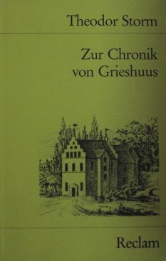 Zur Chronik von Grieshuus - Storm, Theodor book