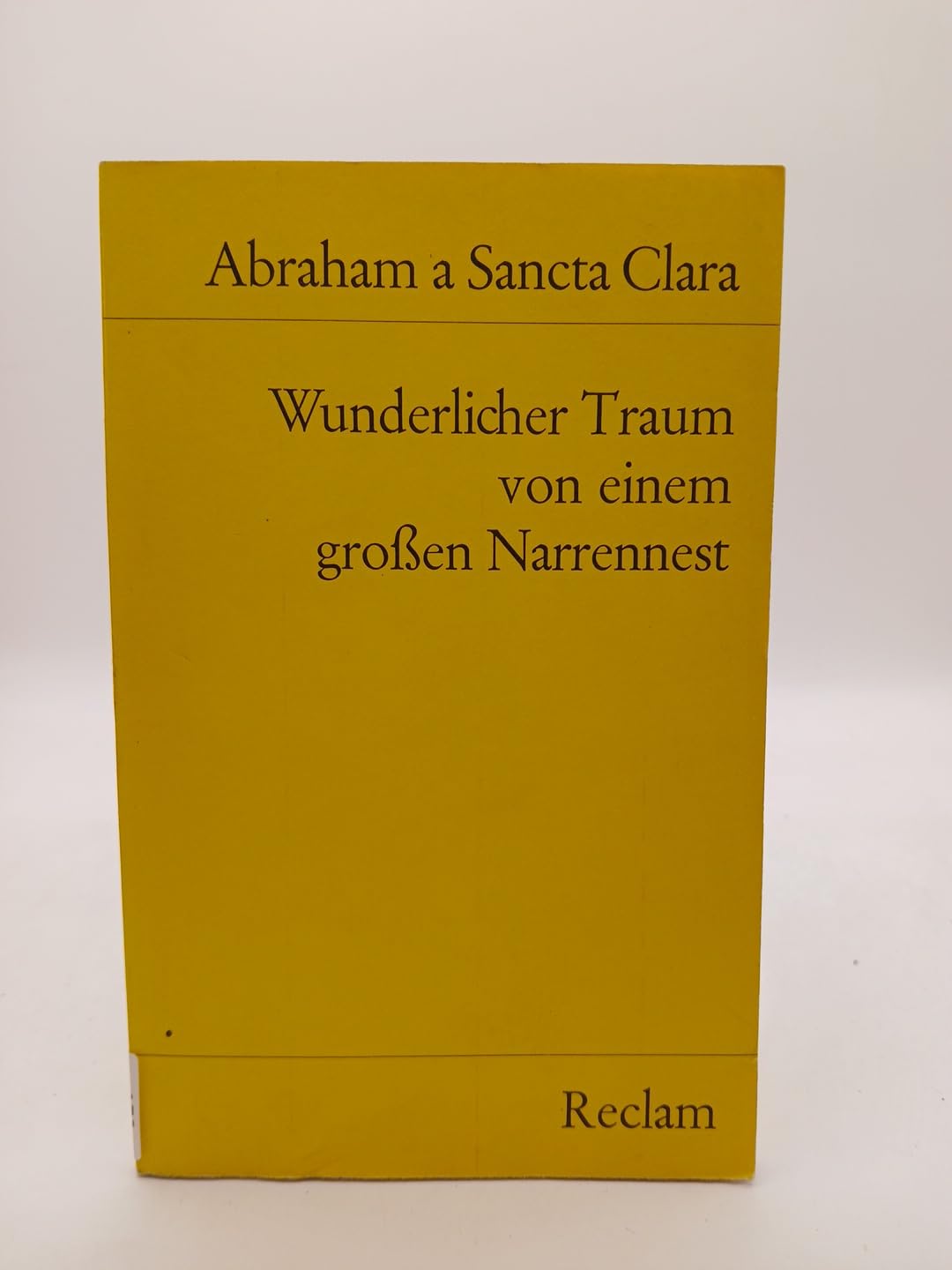 Wunderlicher Traum von einem grossen Narrennest (Reclams Universal-Bibliothek) Classics
