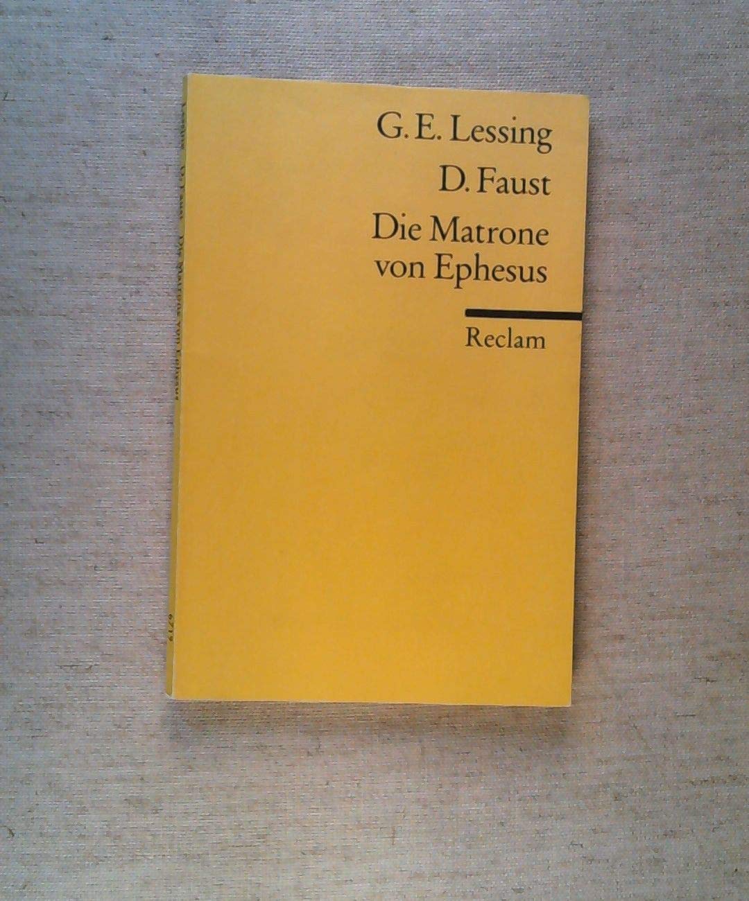 D. Faust. Die Matrone von Ephesus: Fragmente (Reclams Universal-Bibliothek) Contemporary literature