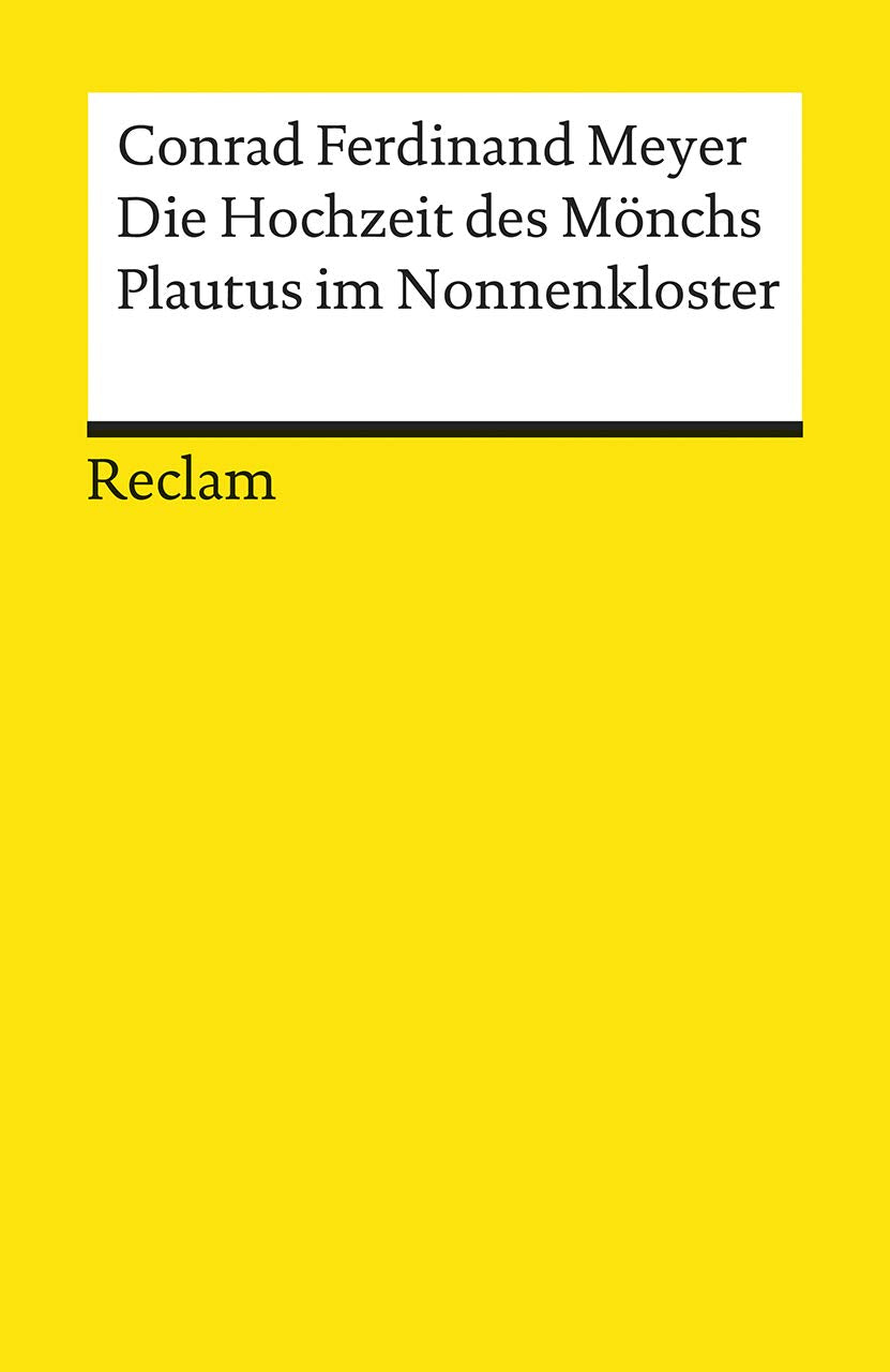 Die Hochzeit des Mönchs. Plautus im Nonnenkloster. Novellen Classics