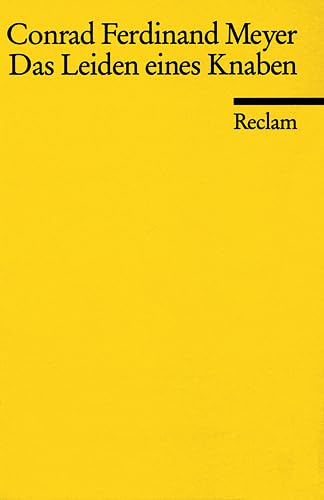 Das Leiden eines Knaben (Reclams Universal-Bibliothek) Classics