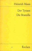 Der Tyrann. Die Branzilla (Reclams Universal-Bibliothek) Learning & Reference