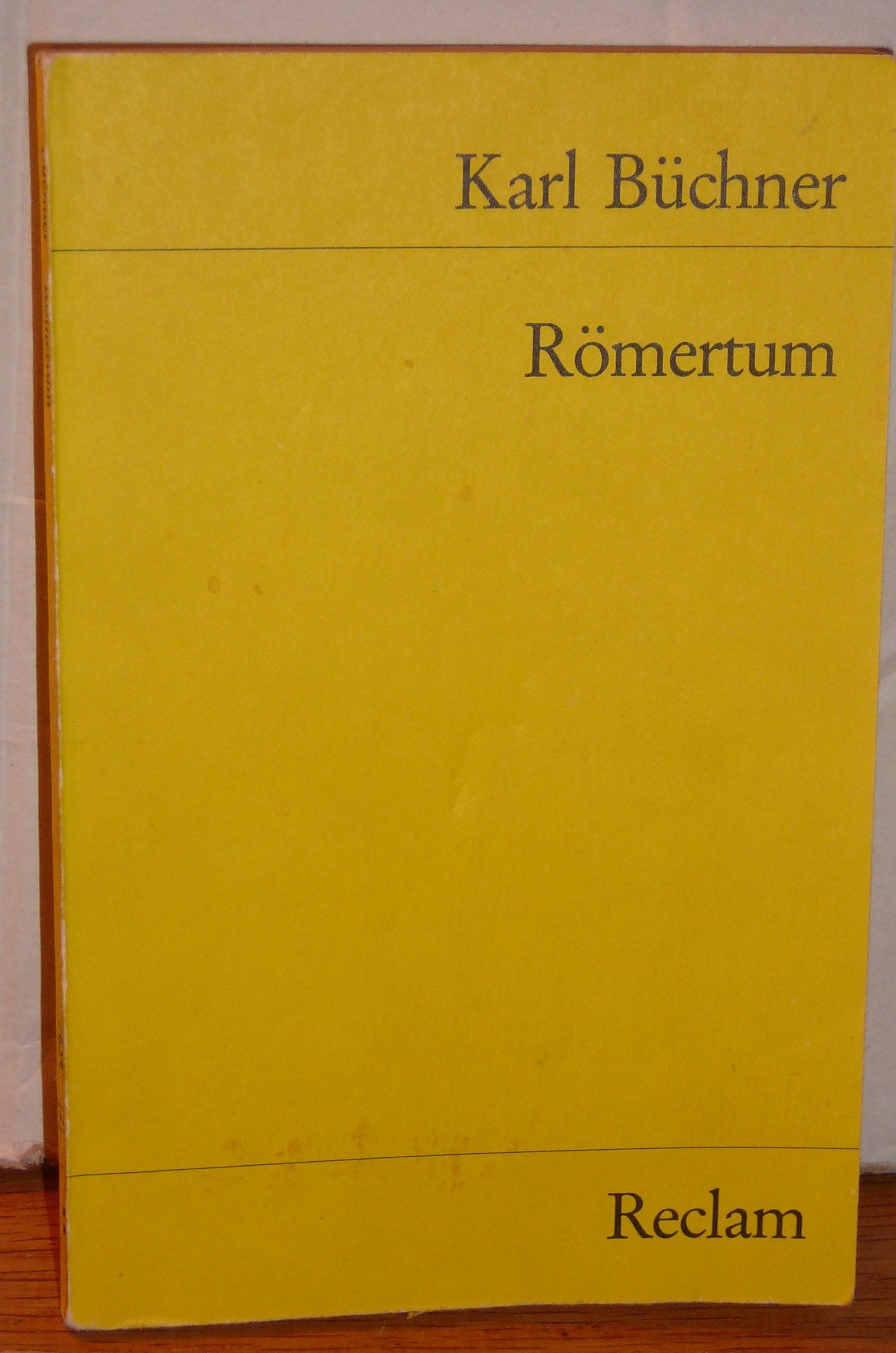 Römertum (Reclams Universal-Bibliothek) Politics & History
