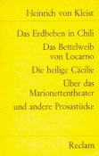 Das Erbeben in Chili - Das Bettelweib von Locarno - Die heilige Cäcilie - Über das Marionettentheater und andere Prosastücke Books