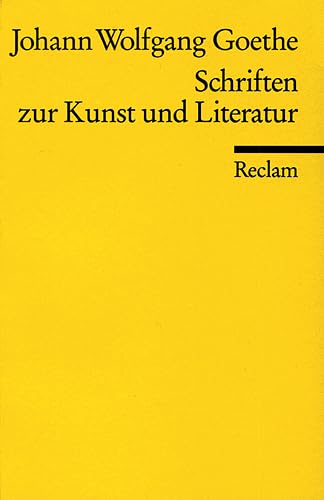 Schriften zur Kunst und Literatur: Hrsg. v. Harald Steinhagen. (Reclams Universal-Bibliothek) Essays & Short Stories