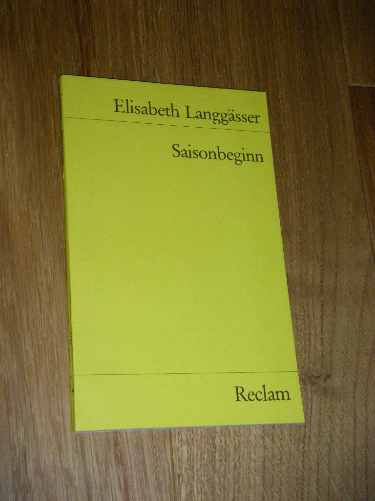 Saisonbeginn: Erzählungen (Reclams Universal-Bibliothek) Contemporary literature