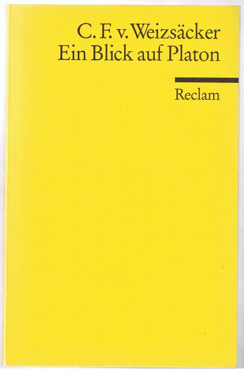 Ein Blick auf Platon: Ideenlehre, Logik und Physik (Reclams Universal-Bibliothek) Philosophy