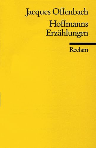 Hoffmanns Erzählungen (Reclams Universal-Bibliothek) Sheet Music