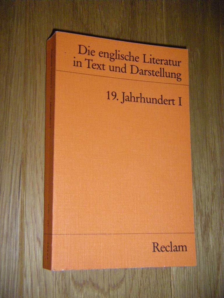 Die Englische Literatur in Text und Darstellung / Die Englische Literatur in Text und Darstellung: 19. Jahrhundert I. Romantik. (Engl. u. dt.) (Reclams Universal-Bibliothek) Contemporary literature Books