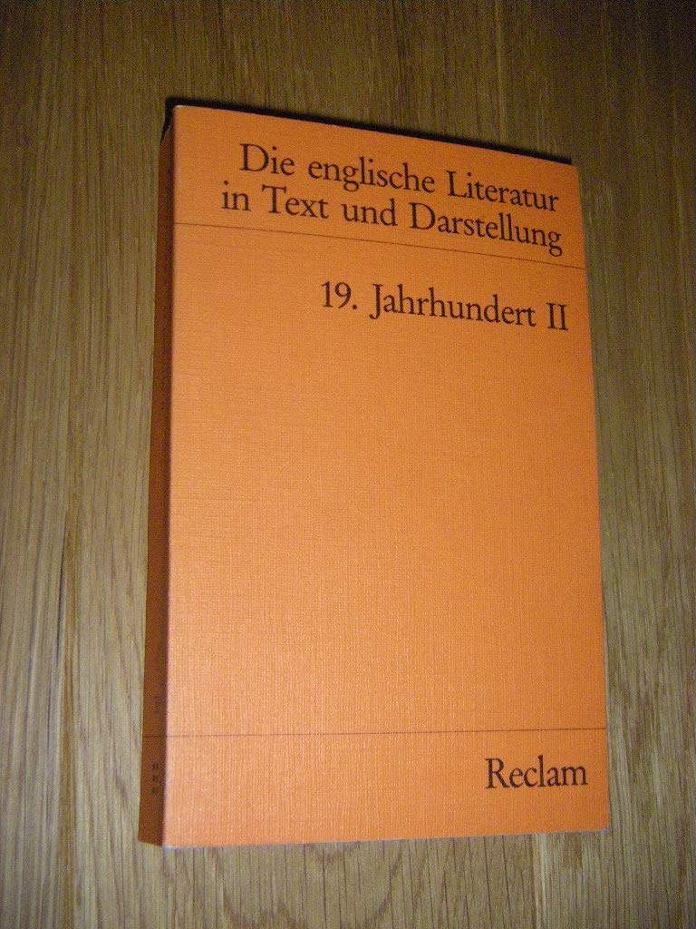 Die englische Literatur in Text und Darstellung, Band 8: 19. Jahrhundert 2: 19. Jahrhundert II. Das Viktorianische Zeitalter. (Engl. u. dt.) Professional & Reference Books