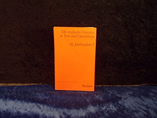 Die Englische Literatur in Text und Darstellung / Die Englische Literatur in Text und Darstellung: 20. Jahrhundert I (Engl. u. dt.) (Reclams Universal-Bibliothek) Professional & Reference Books