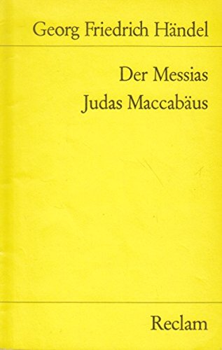 Der Messias. Judas Maccabäus (Reclams Universal-Bibliothek) Arts & Music