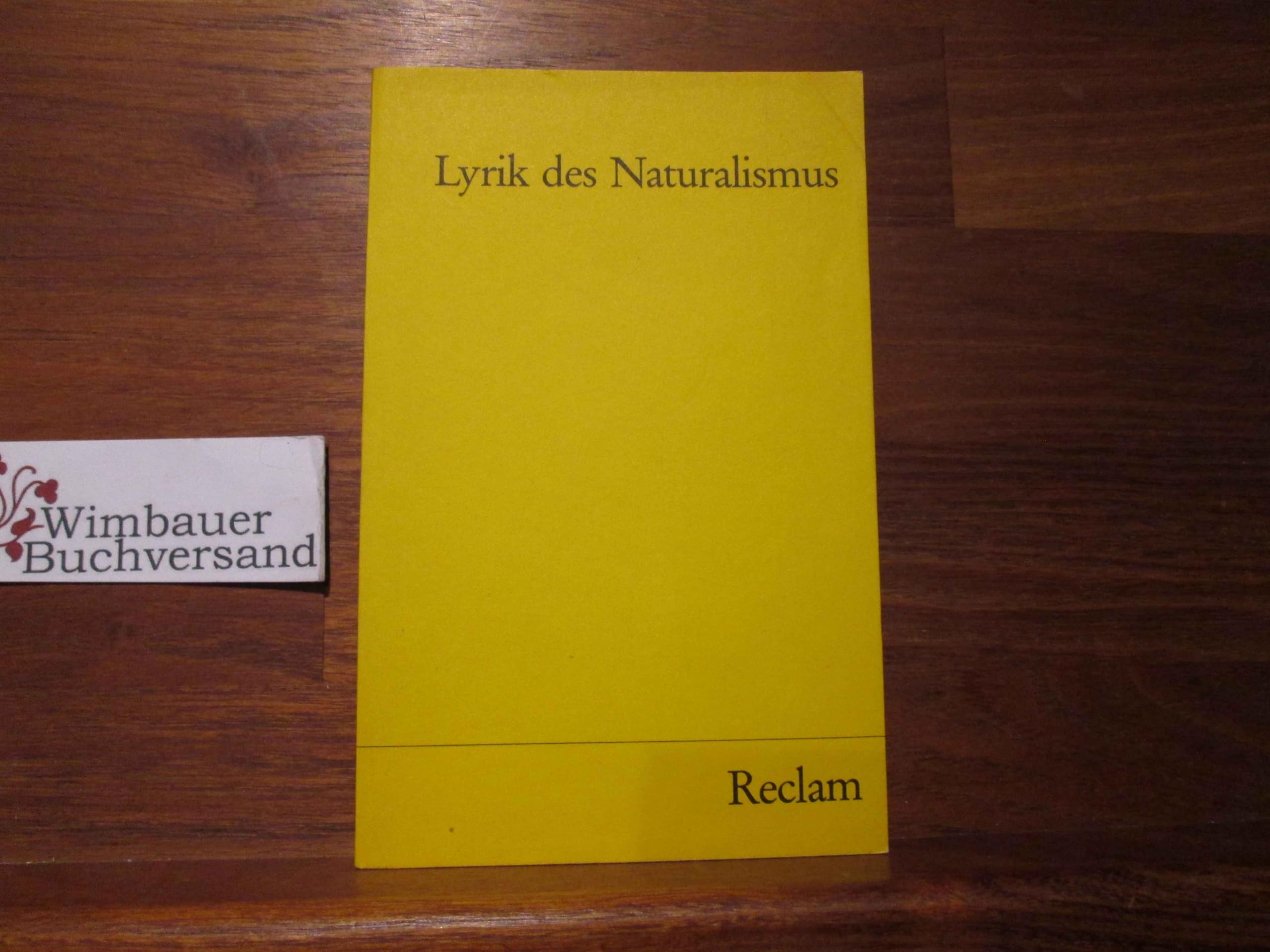 Lyrik des Naturalismus (Reclams Universal-Bibliothek) Fiction