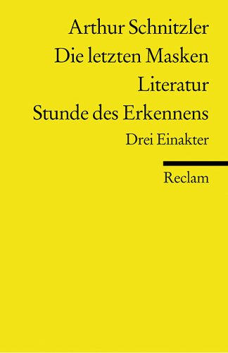 Die letzten Masken. Literatur. Stunde des Erkennens (Reclams Universal-Bibliothek) Fiction