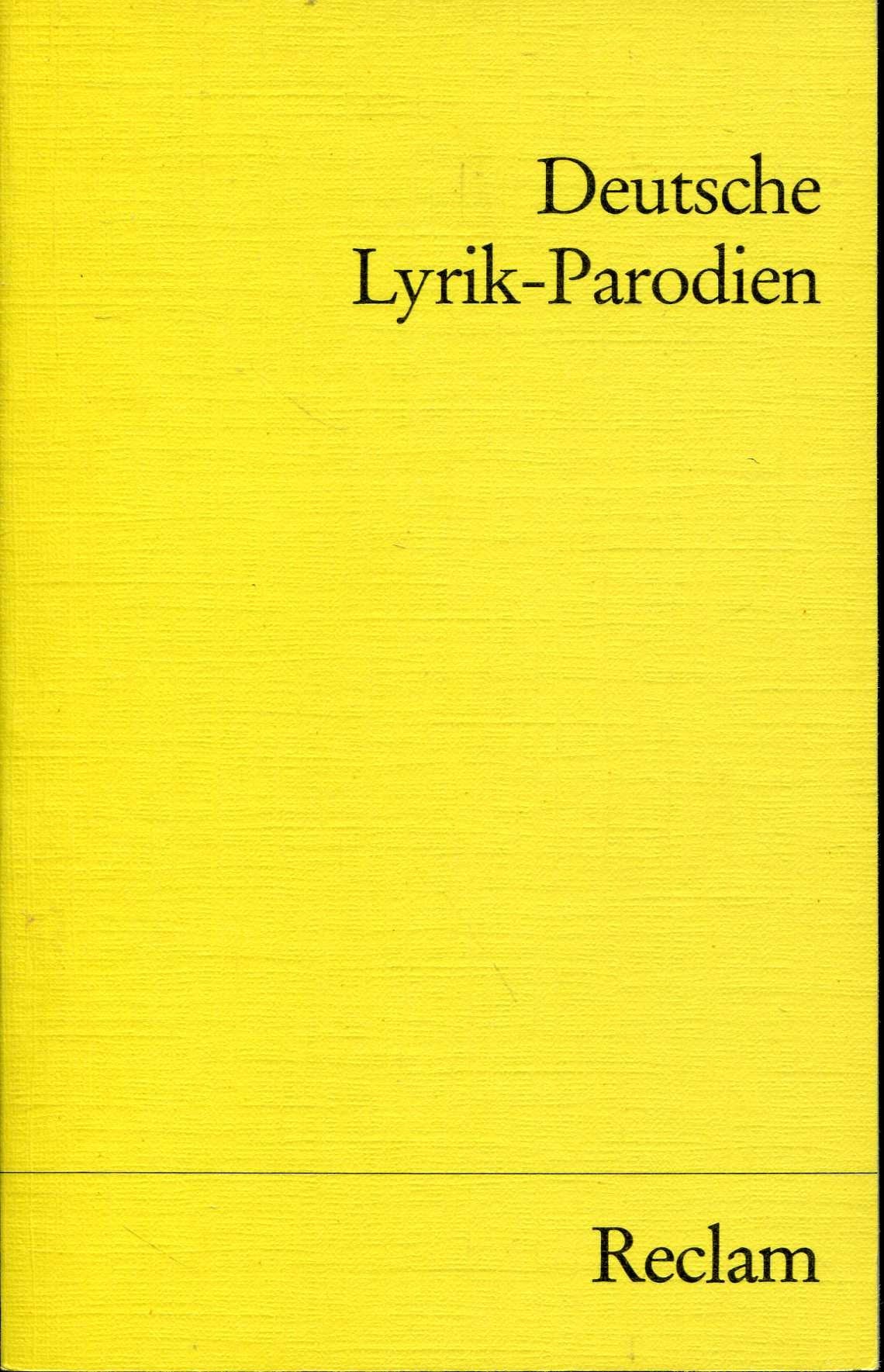 Deutsche Lyrik-Parodien aus drei Jahrhunderten (Reclams Universal-Bibliothek) Fiction Books