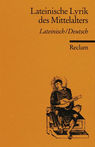 Lateinische Lyrik des Mittelalters: Lat. /Dt (Reclams Universal-Bibliothek) Poetry