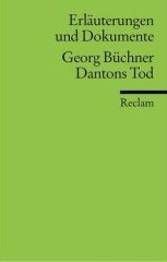 Dantons Tod (Erl. u. Dok.): Erläuterungen und Dokumente (Reclams Universal-Bibliothek) Books
