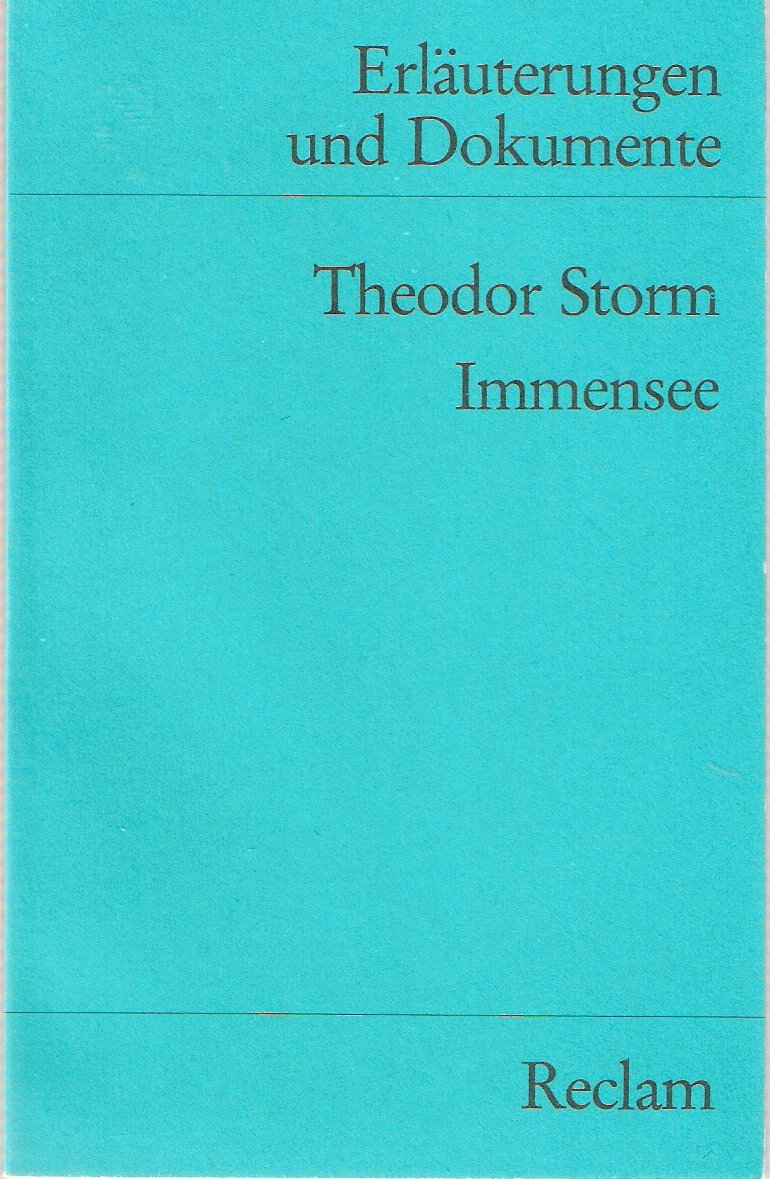 Immensee (Erl. u. Dok.) (Reclams Universal-Bibliothek) Contemporary literature