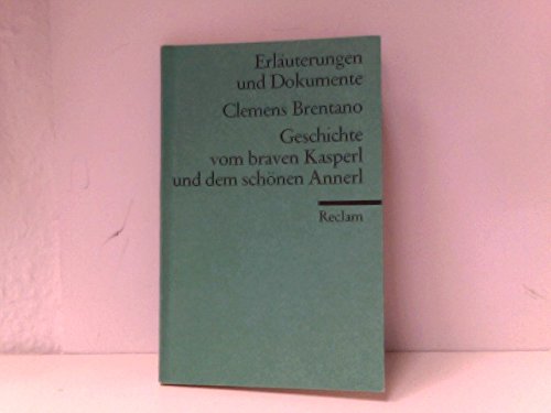 Geschichte vom braven Kasperl (Erl. u. Dok.) (Reclams Universal-Bibliothek) Study Guides
