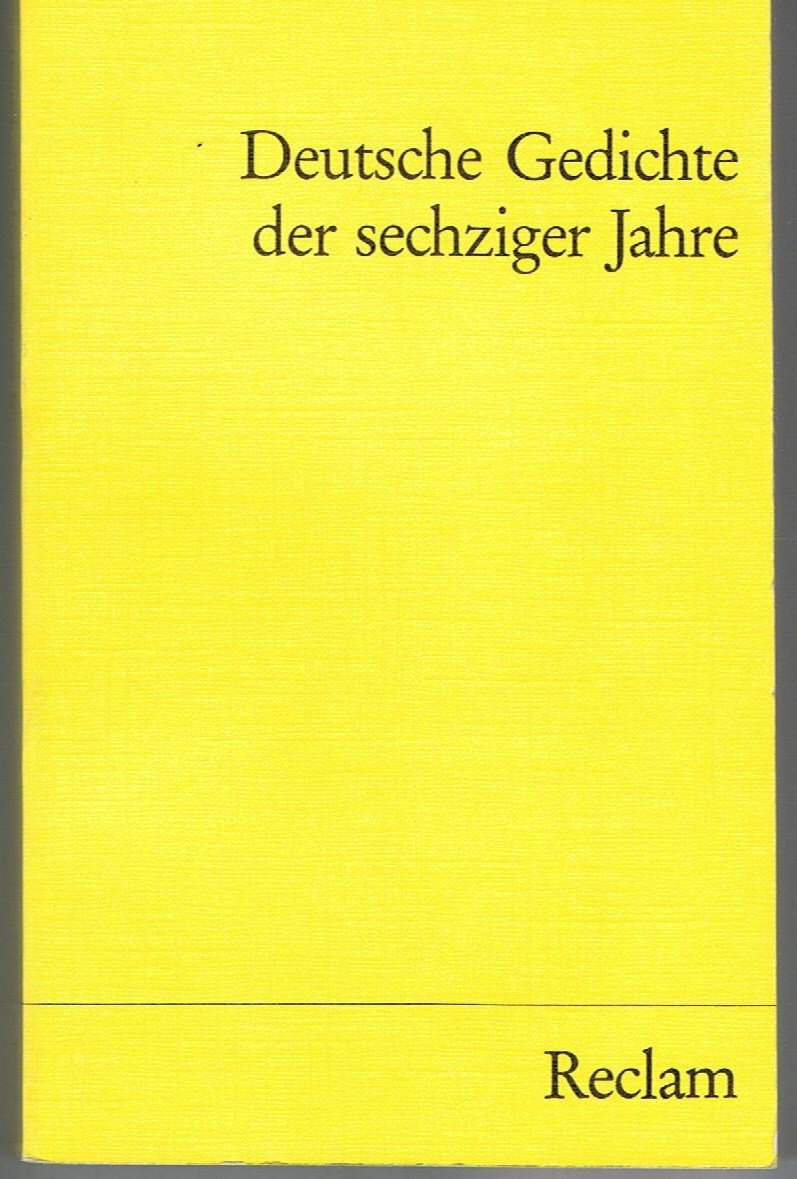 Deutsche Gedichte der sechziger Jahre (Reclams Universal-Bibliothek) Fiction