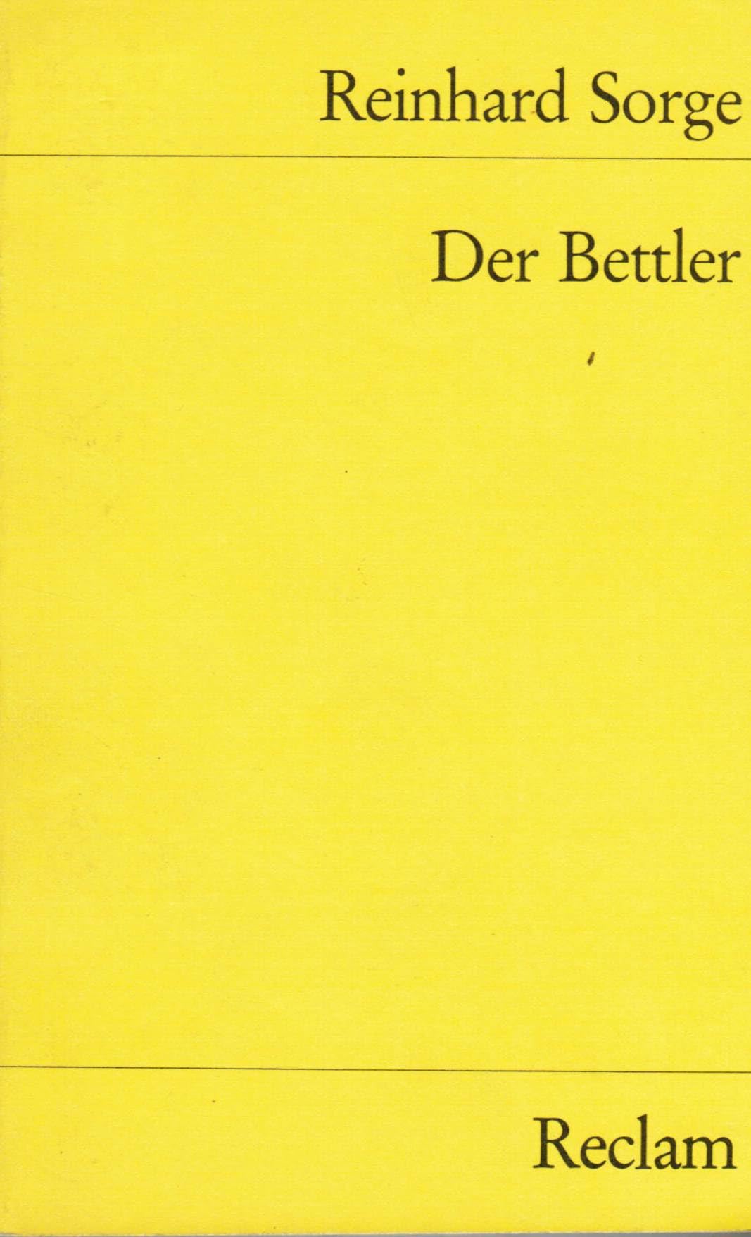 Der Bettler - Sorge, Reinhard book