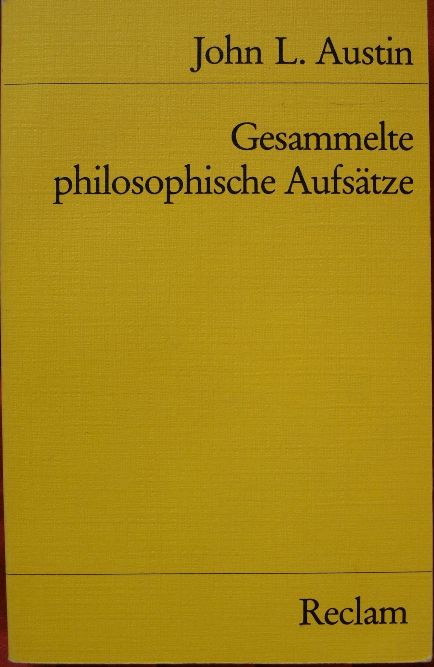 Gesammelte philosophische Aufsätze (Reclams Universal-Bibliothek) Philosophy