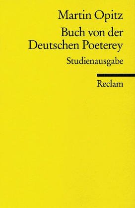 Buch von der Deutschen Poeterey (1624) (Reclams Universal-Bibliothek) Books