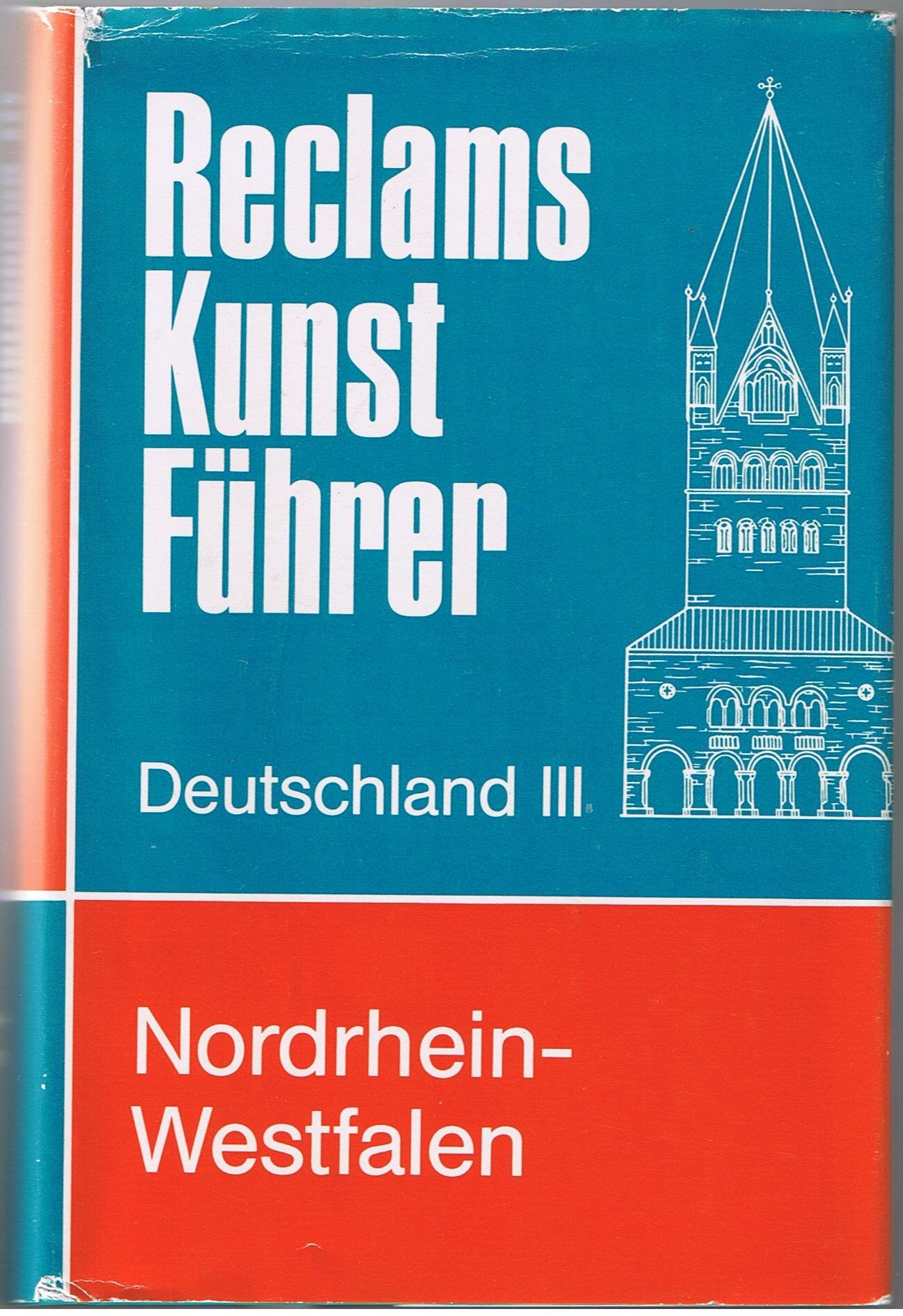 Reclams Kunstführer Deutschland, Bd.3, Nordrhein-Westfalen (Kunstdenkmäler und Museen) Travel Books