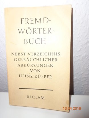 Reclams Fremdwörterbuch. Nebst Verzeichnis gebräuchlicher Abkürzungen Professional & Reference Books