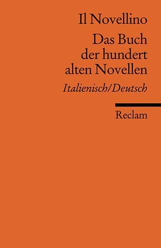 Il Novellino /Das Buch der hundert alten Novellen: Italienisch / Deutsch: Ital. /Dt (Reclams Universal-Bibliothek) Contemporary literature Books
