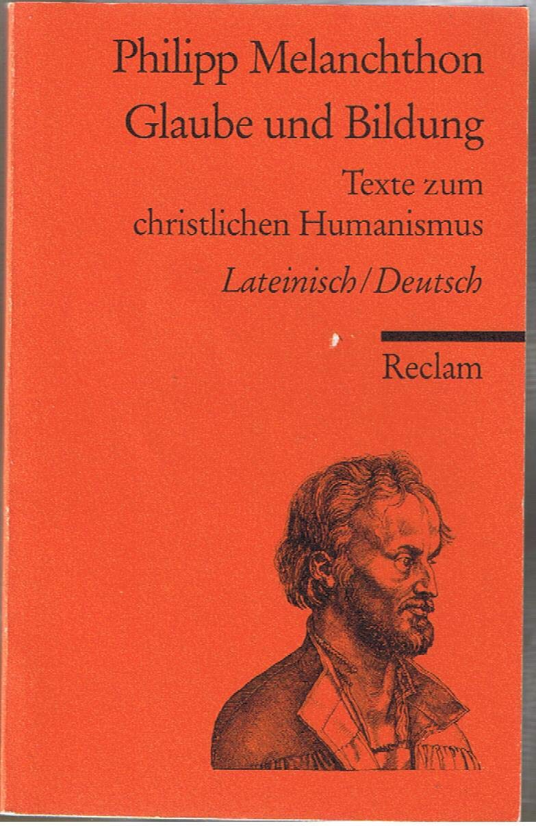 Glaube und Bildung: Lat. /Dt. (Reclams Universal-Bibliothek) Historical Fiction