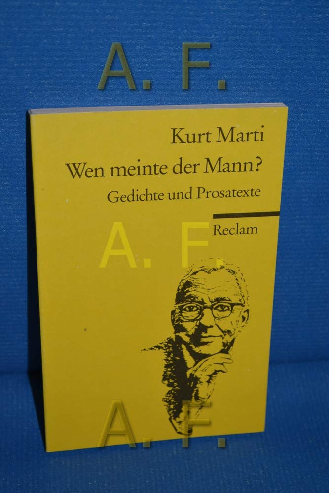 Wen meinte der Mann?: Gedichte und Prosatexte (Reclams Universal-Bibliothek) Poetry