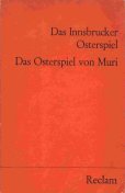 Das Innsbrucker Osterspiel - Das Osterspiel von Muri: Mhdt. /Dt (Reclams Universal-Bibliothek) Politics & History