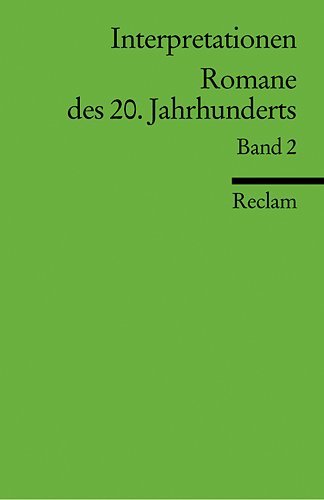 Interpretationen: Romane des 20. Jahrhunderts (Reclams Universal-Bibliothek) Contemporary literature