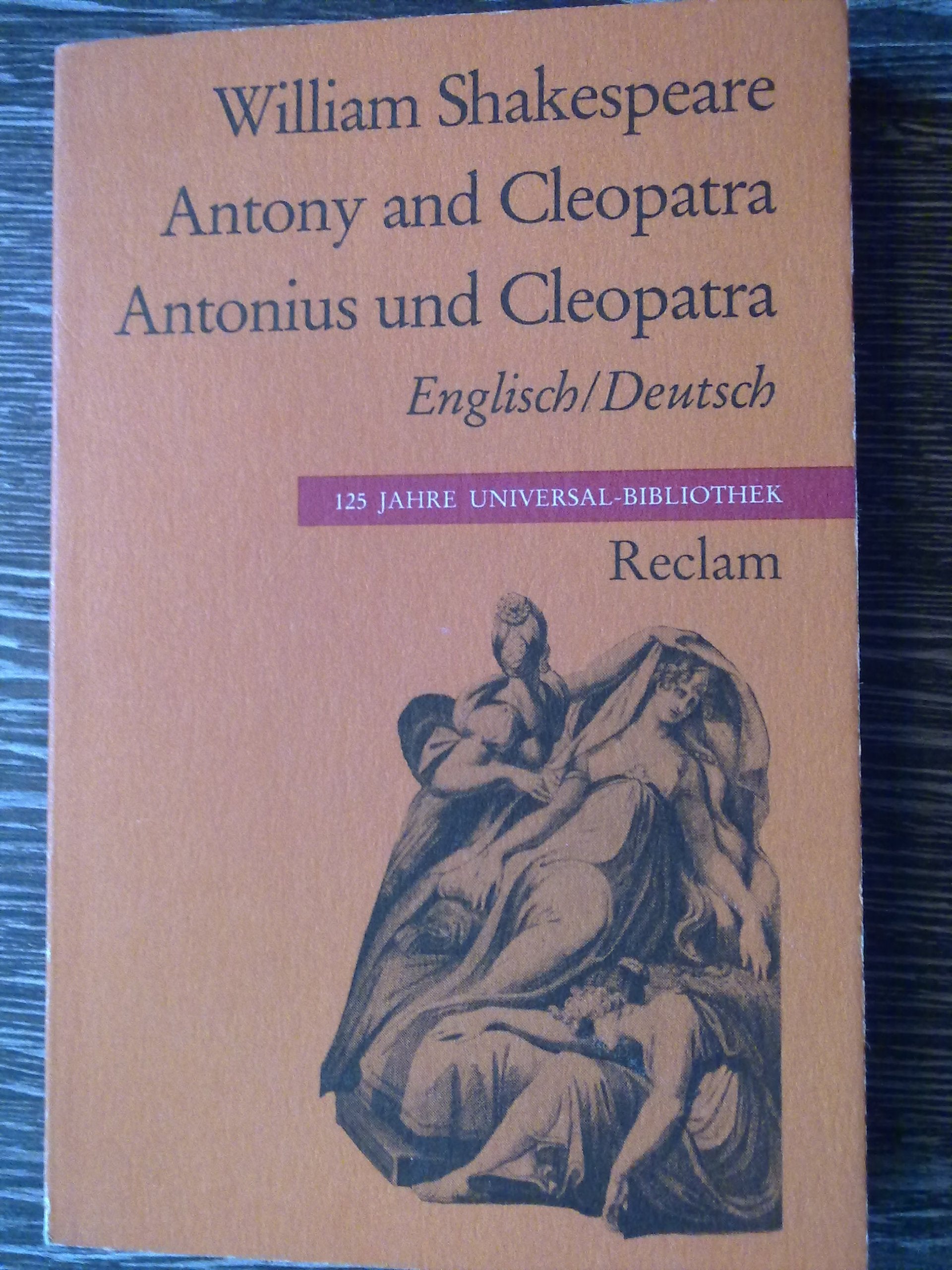 Antonius und Cleopatra / Antony and Cleopatra Drama